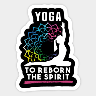 Yoga To Reborn the Spirit Sticker